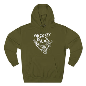 Go Crazy Unisex Premium Pullover Hoodie