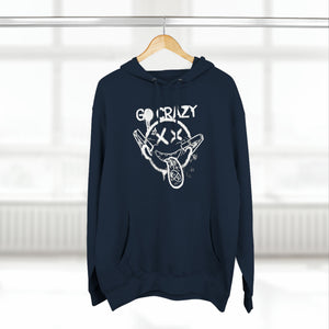 Go Crazy Unisex Premium Pullover Hoodie